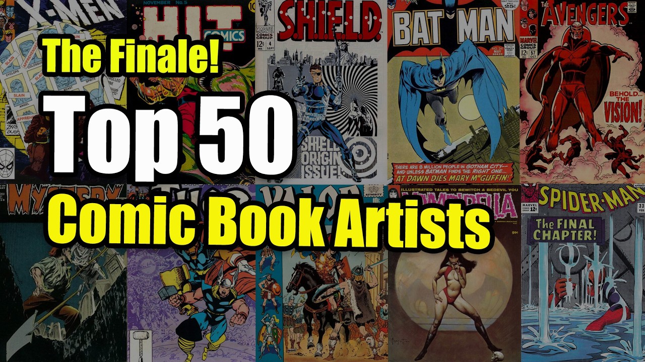 The Top 50 Comic Book Artists of All Time | Part 2 of 2, Artists 25-1