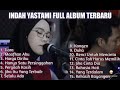 Indah Yastami Full Album Tanpa Sponsor