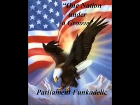 One Nation under a Groove - 1978 Parliament Funkadelic