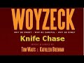 Knife Chase - Tom Waits - Woyzeck (Blood Money)