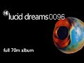 Lucid Dreams 0096 Lucid Dreams 1996 Full Album 70m