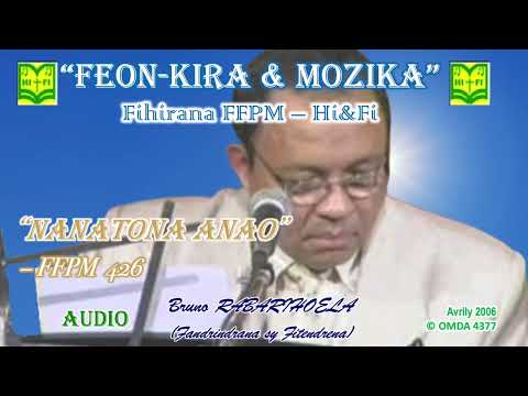 13- Nanatona Anao, Mpanavotra ô (Feon-kira & Mozika)│FFPM 426│D. Rabarihoela Bruno
