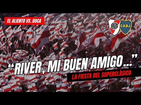 "INOLVIDABLE RECIBIMIENTO: "RIVER, MI BUEN AMIGO..." (EL ALIENTO DE LOS HINCHAS DE RIVER " Barra: Los Borrachos del Tablón &bull; Club: River Plate &bull; País: Argentina