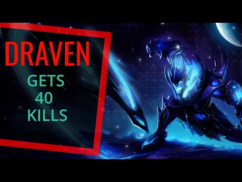 DRAVEN GETS 40 KILLS!!! •PLATINUM ELO• Best Draven World - Vincent´s Draven