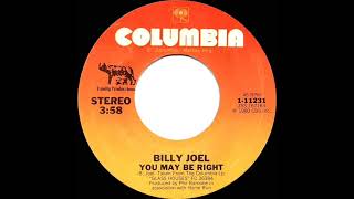 1980 HITS ARCHIVE: You May Be Right - Billy Joel (stereo 45 single version)