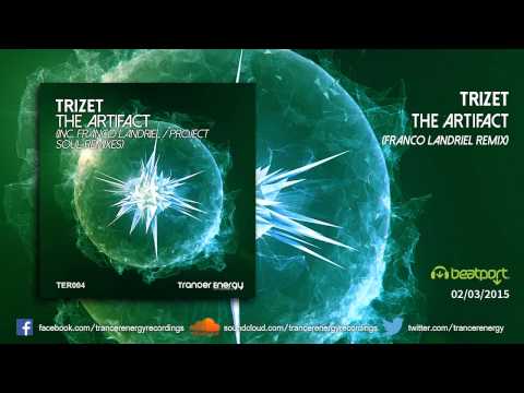 Trizet - The Artifact (Franco Landriel Remix) *Support by Colonial #056 ! [Trancer Energy Recs]