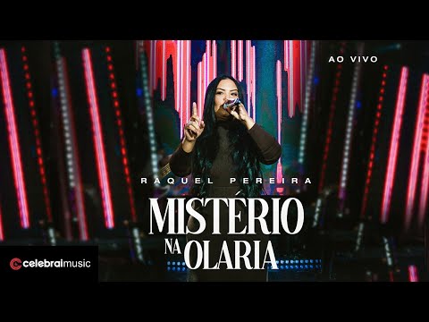 Mistério Na Olaria - Raquel Pereira