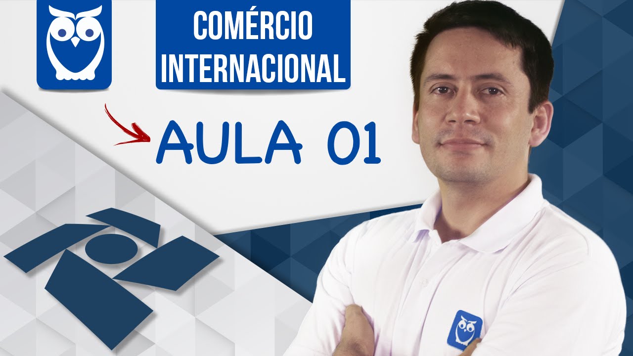Comércio Internacional - Políticas Comerciais | Aula 01 | Prof. Ricardo Vale
