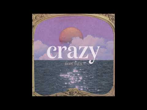 Crazy - Hope Tala