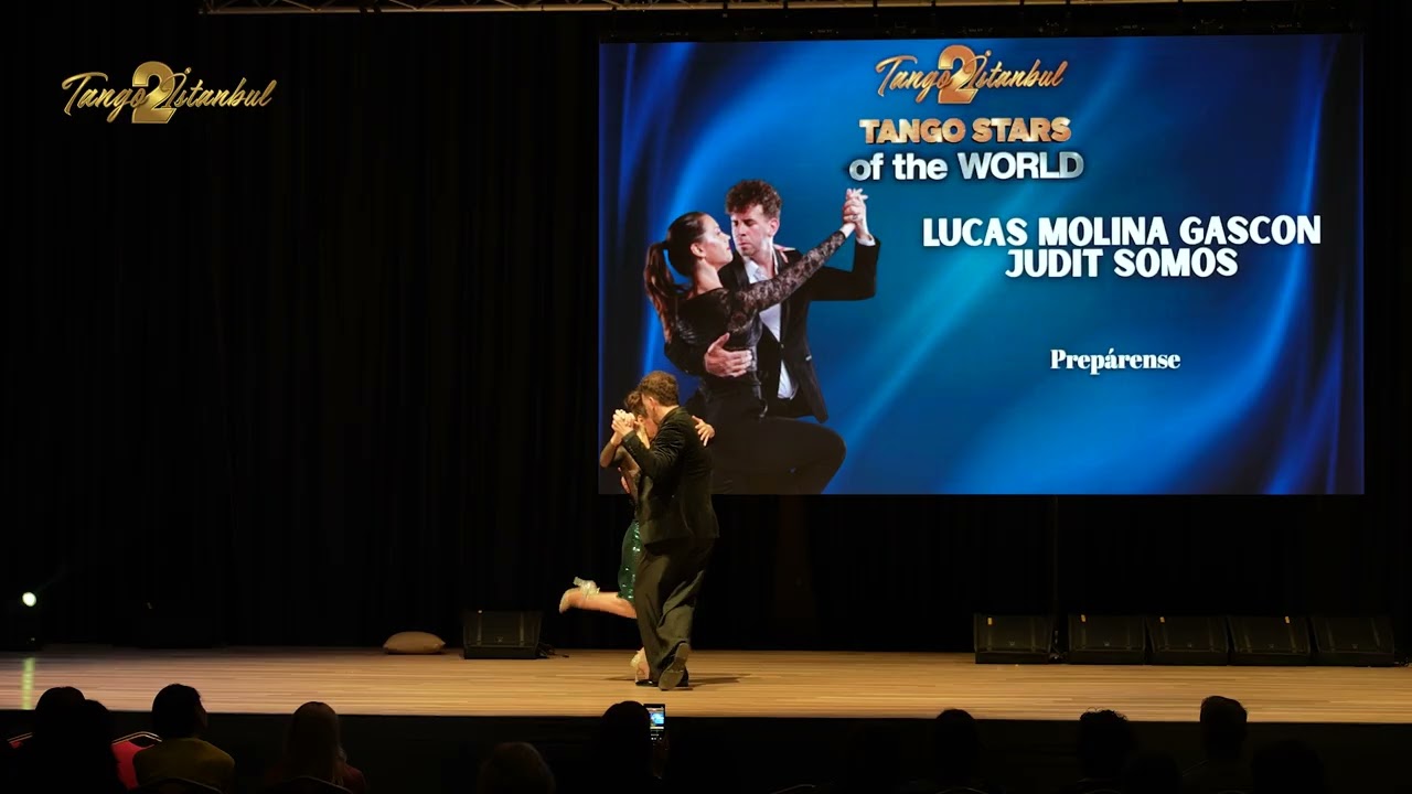 Lucas Molina Gascon &Judit Somos_2/2_TANGO STARS OF THE WORLD SHOW | tanGO TO istanbul, 18th edition