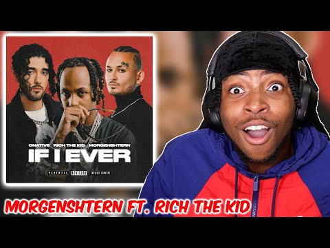Onative, Rich The Kid & MORGENSHTERN - IF I EVER REACTION || DID THEY WASTE A FEATURE???