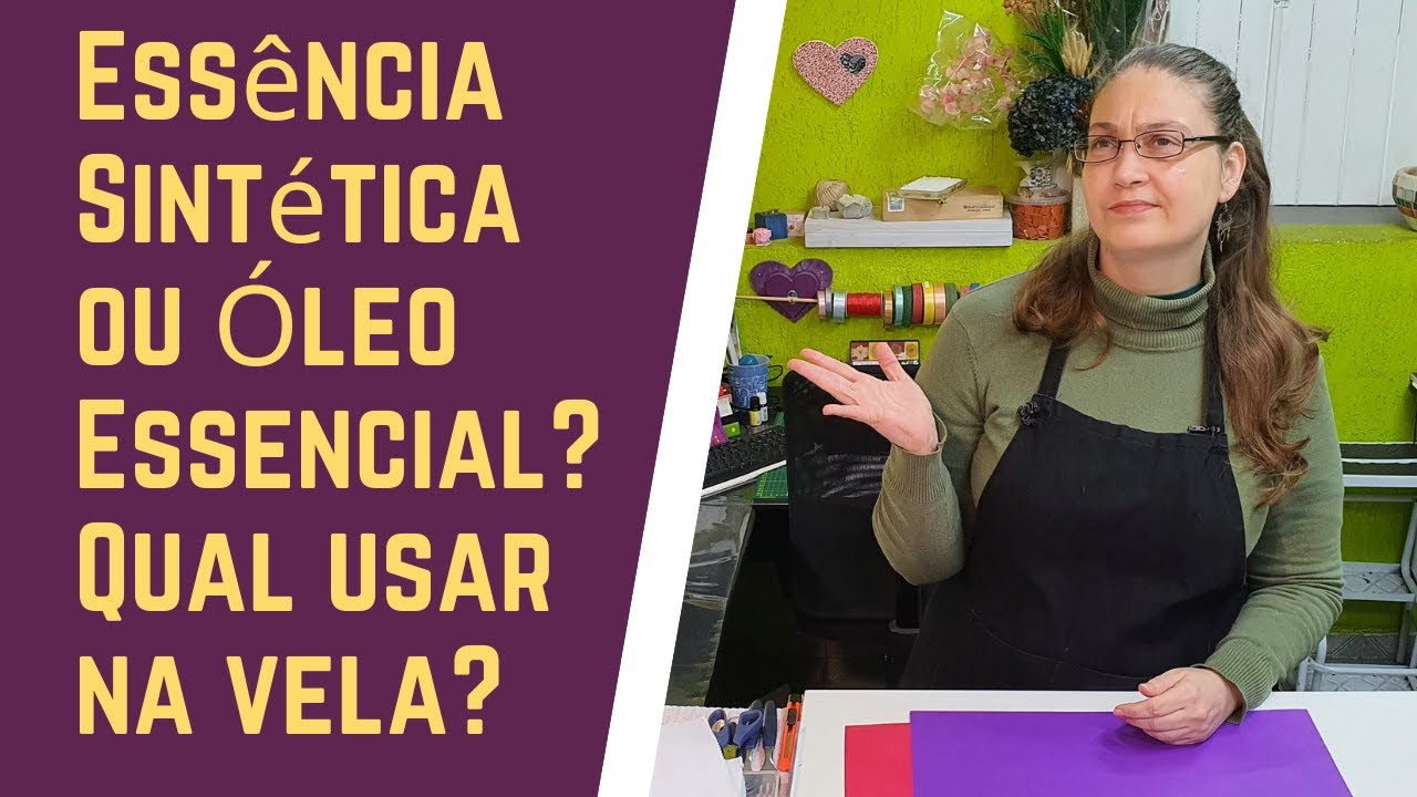 Watch Now Devo usar Essência Sintética ou Óleo Essencial na Vela Aromática Devo usar Essência Sintética ou Óleo Essencial na Vela Aromática