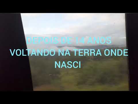 Depois de 14 anos estou voltando na minha terra onde nasci,muita emocionante
