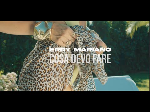 Erry Mariano - Cosa devo fare (OFFICIAL VIDEO)