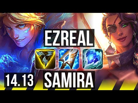 EZREAL & Taric vs SAMIRA & Nautilus (ADC) | 13/1/3, 69% winrate, Legendary | VN Master | 14.13