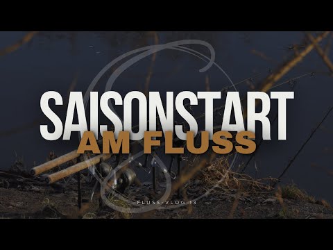Fluss-Vlog 13 -  Saisonstart am Fluss - Karpfenangeln im Winter