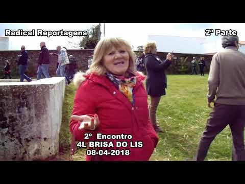 2º Encontro   4L BRISA DO LIS   2018  ( 2ª parte )