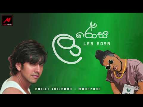 Laa rosa namal | Chilli Thilanka,Ft Mahazona rap and Song/Melody Masters #srilanka #music