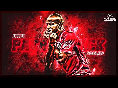 Patrick ● Internacional ● Pantera Negra ● 2018/19 | HD