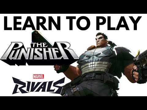 Beginner Guide to The Punisher in Marvel Rivals