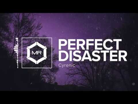 Cyrenic - Perfect Disaster [HD]