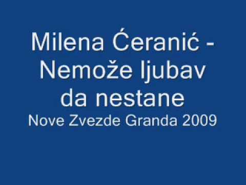 Milena Ćeranić - Ne može ljubav da nestane