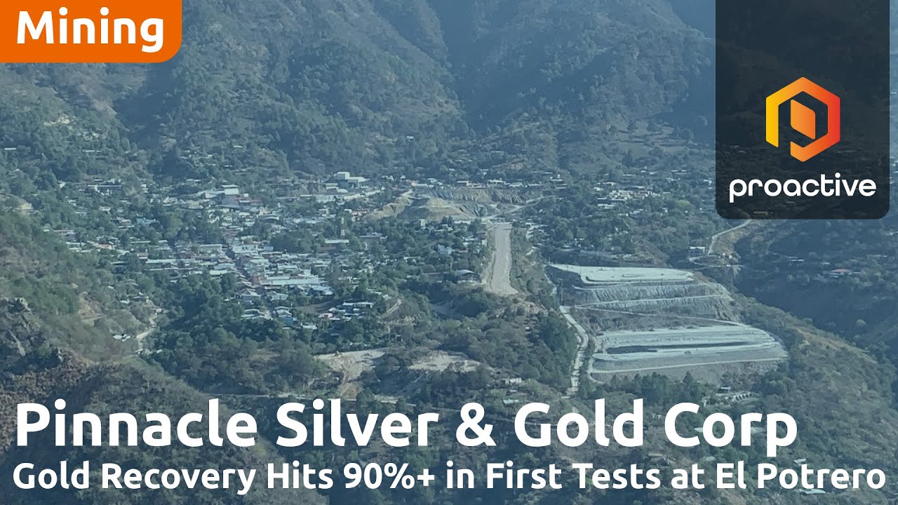 Pinnacle Silver and Gold reports 95% average gold recoveries in metallurgical tests at El Potrero