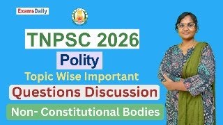 TNPSC 2026 Polity  Topic Wise Important Questions - Non Constitutional Bodies