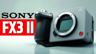 Sony FX3 II - Exciting Upgrades Over Sony FX3 !