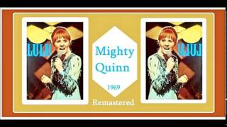 Lulu - Mighty Quinn 1969 (Remastered)
