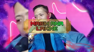 Download lagu MASIH ANA LAKINE - ZAMEL REZA mp3