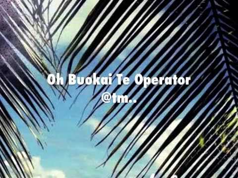 Oh Buokai te Operator - Kiribati@tm..