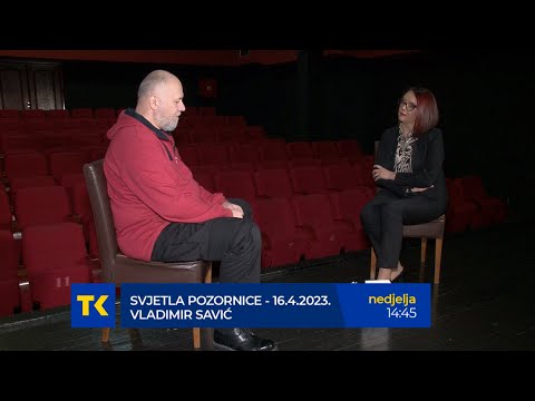 RTVTK, SVJETLA POZORNICE, 16.4.2023. Gost: Vladimir Savić (Kulin ban)
