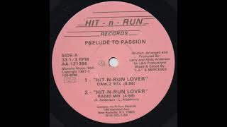 Prelude To Passion ‎– Hit-N-Run Lover (Radio Mix)