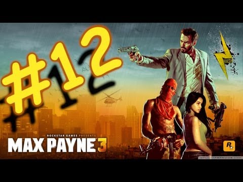 Max Payne 3 W/ Commentary - P.12 - Double Lovin Bang Bang