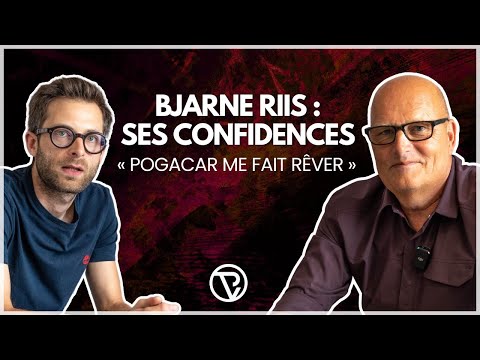 BJARNE RIIS : "POGACAR ME FAIT RÊVER"
