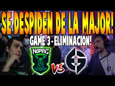 NO PING vs EG [GAME 3] BO3 - ELIMINACIÓN "Se Despiden De La MAJOR" - WEPLAY ANIMAJOR DOTA 2
