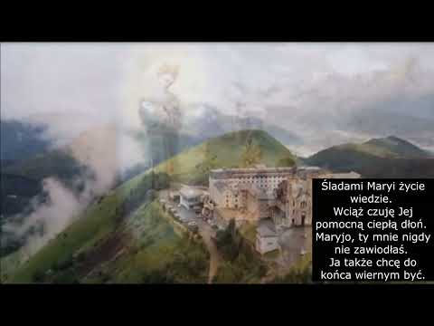 ŚLADAMI MARYI - PIĘKNA PIEŚŃ MARYJNA Z TEKSTEM
