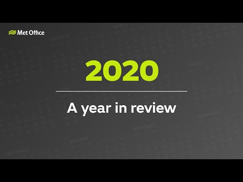 A look back at the weather and climate in 2020 - Met Office