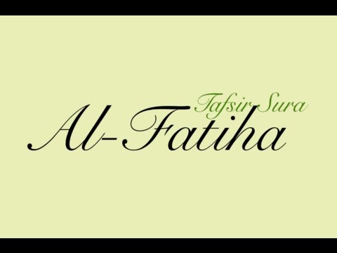 Surah al-Fatiha (1) Tafsir - Neil bin Radhan Teil 1v6
