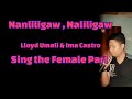 Nanliligaw ,Naliligaw - Lloyd Umali & Ima Castro ( Male Part Only).. . . .