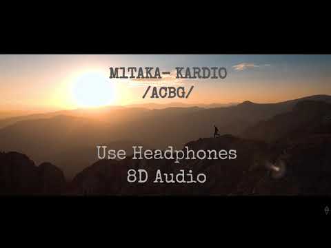 M1TAKA - KARDIO [8D Audio] 🎧Use Headphones 🎧
