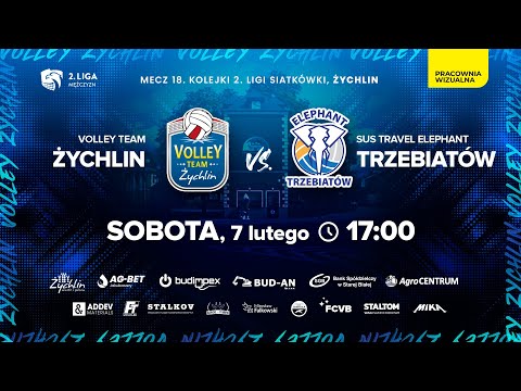 2 Liga. Volley Team Żychlin - SUS Travel Elephant Trzebiatów | Mecz 18. kolejki Grupy A.