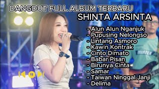 Download lagu SHINTA ARSINTA - ALUN ALUN NGANJUK || TOP DANGDUT FULL ALBUM || MUSIK DANGDUT VIRALL mp3