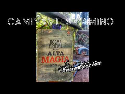 Dogma y Ritual de La Alta Magia . Eliphas Levi. Introducción. (Audiolibro-Voz Humana)