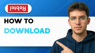How to Download Rebtel [2026 Full Guide]