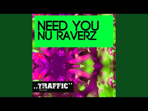 Need You (Original Mix)