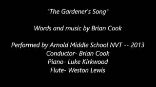 The Gardener&#39;s Song