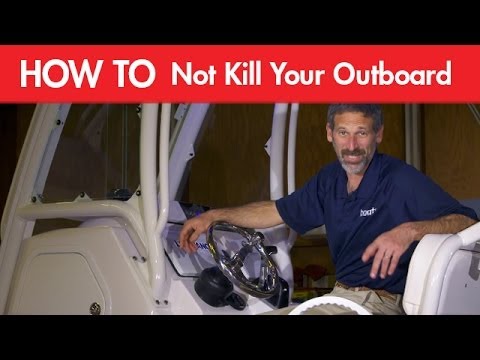 3 Stupid Ways to Kill an Outboard Engine