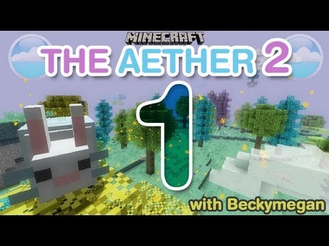 ★ Let's Play: Minecraft: The Aether 2 with Beckymegan; Ep 1